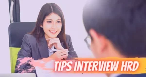 Tips interview HRD