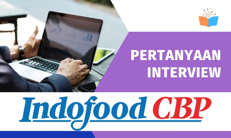 Contoh Pertanyaan Interview Indofood CBP