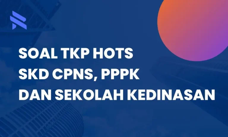 Soal TKP HOTS (High Order Thinking Skills) SKD CPNS