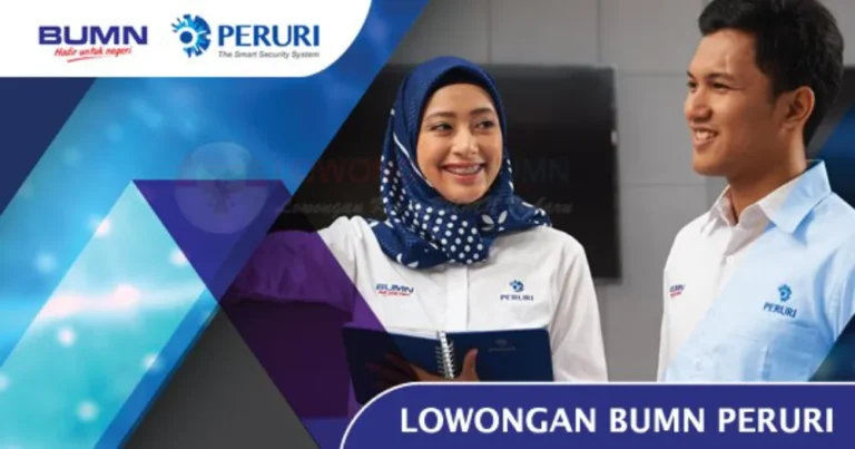 Lowongan Kerja BUMN PERURI Tahun 2024